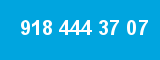 918 444 37 07